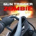 最强僵尸猎人Gun Trigger Zombie